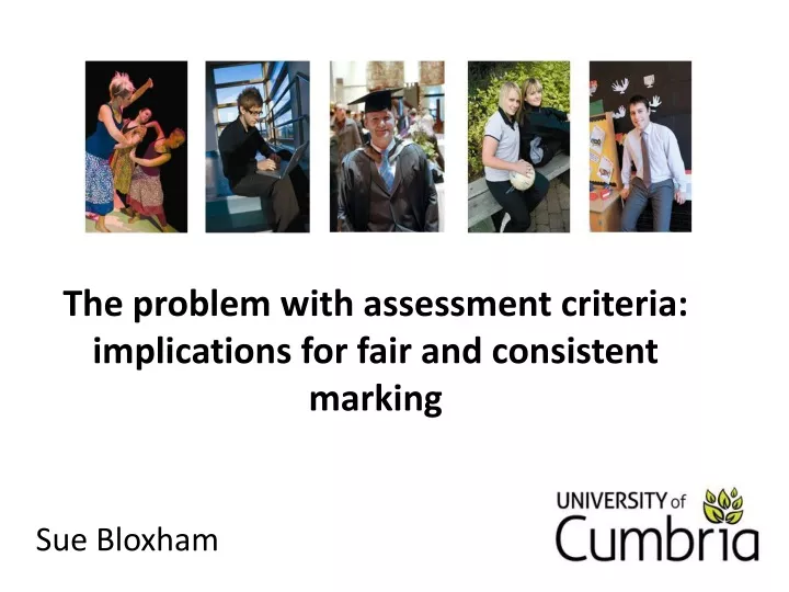 the problem with assessment criteria implications for fair and consistent marking