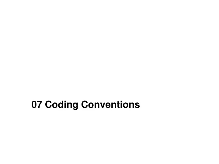 07 coding conventions