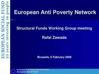 European Anti Poverty Network Structural Funds Working Group meeting Rafal Zawada