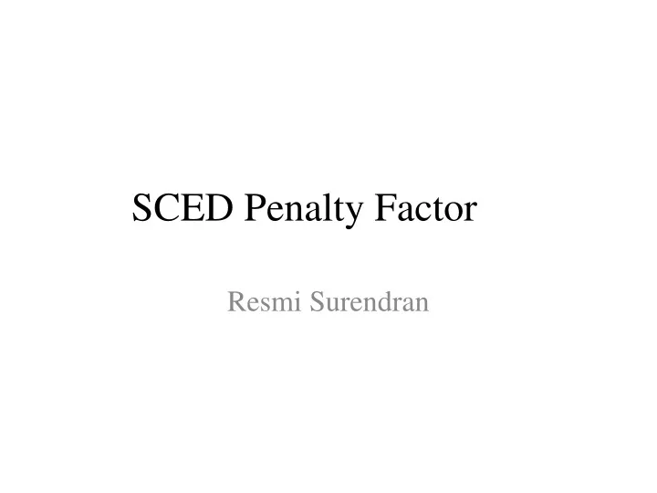 sced penalty factor