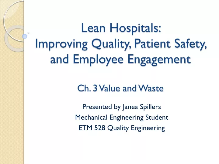 lean hospitals improving quality patient safety and employee engagement ch 3 value and waste