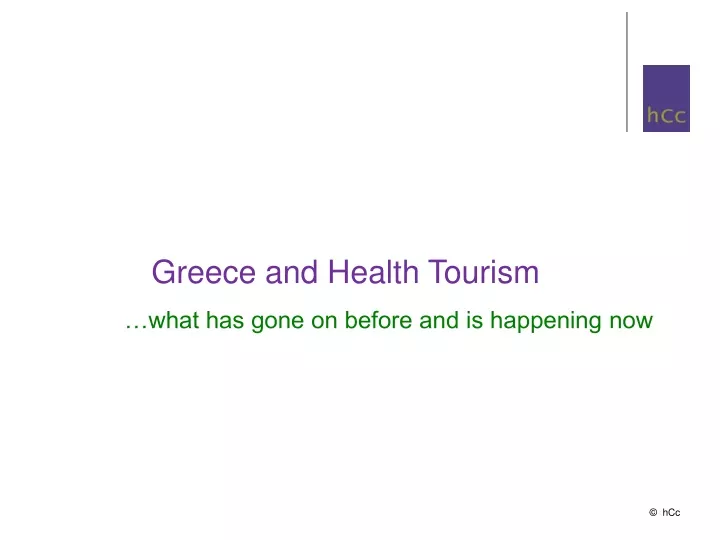 greece and health tourism what has gone on before