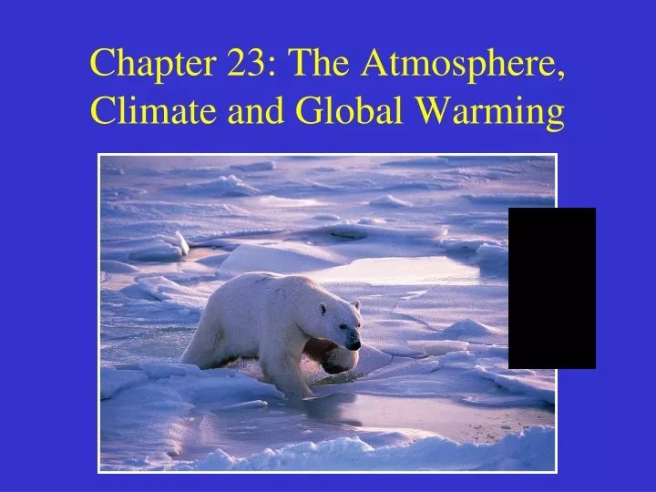 chapter 23 the atmosphere climate and global warming