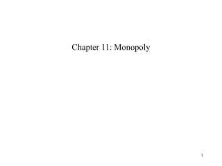Chapter 11: Monopoly