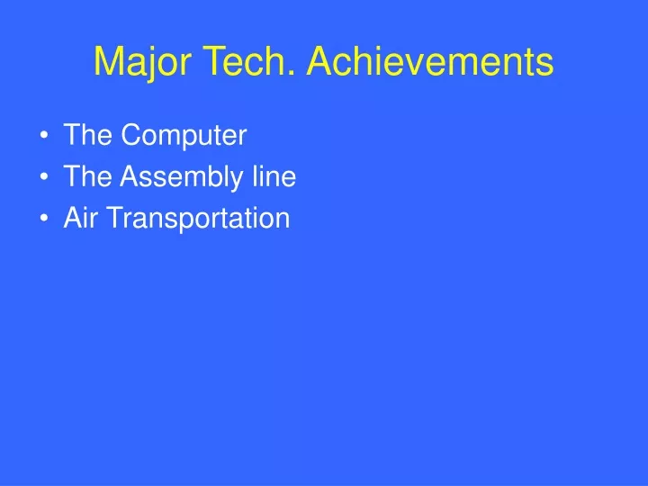 major tech achievements