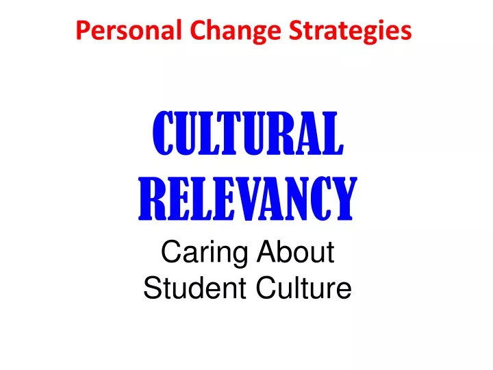 cultural relevancy caring about student culture