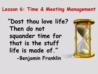 Lesson 6: Time &amp; Meeting Management