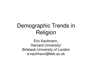 Demographic Trends in Religion