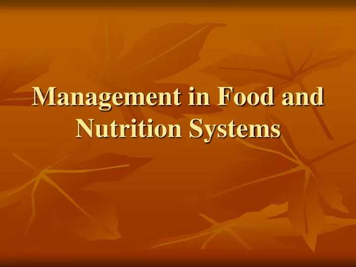 management in food and nutrition systems