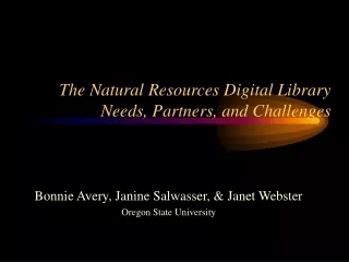 The Natural Resources Digital Library  Needs, Partners, and Challenges
