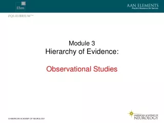 Module 3 Hierarchy of Evidence:  Observational Studies