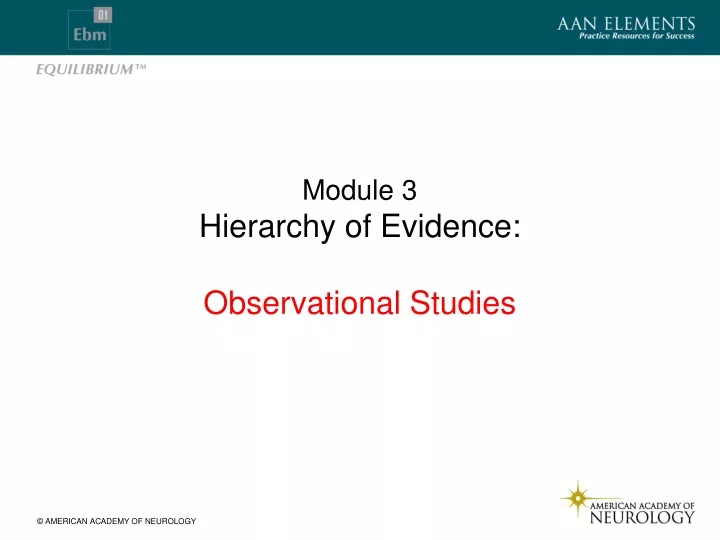 module 3 hierarchy of evidence observational studies