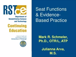 Seat Functions &amp; Evidence-Based Practice