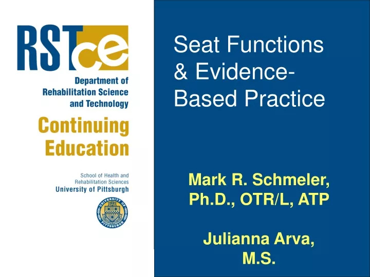 seat functions evidence based practice