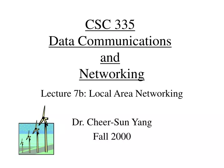 csc 335 data communications and networking
