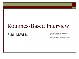 Routines-Based Interview