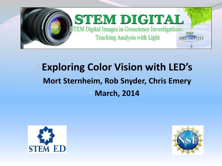exploring color vision with led s mort sternheim