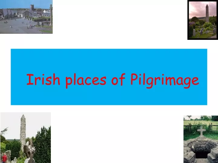 irish places of pilgrimage