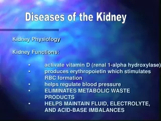 Diseases of the Kidney