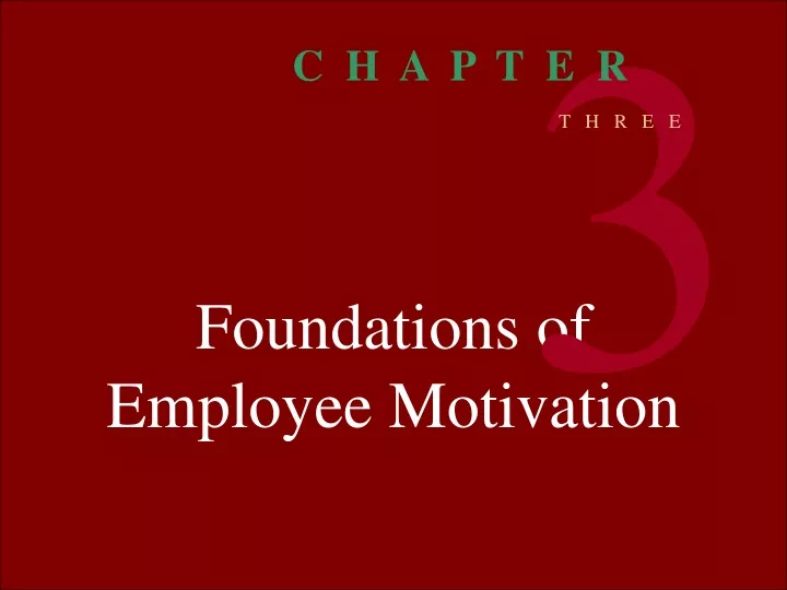 foundations of employee motivation