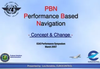 PBN P erformance  B ased N avigation