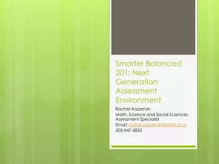 Smarter Balanced 201: Next Generation Assessment Environment