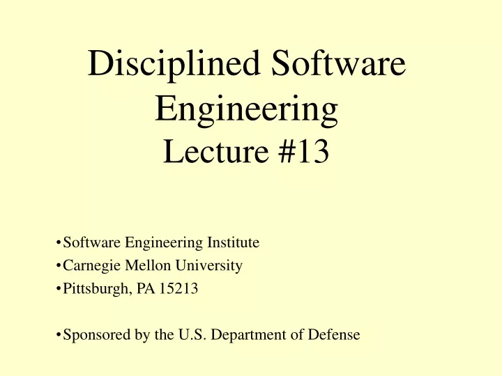 disciplined software engineering lecture 13