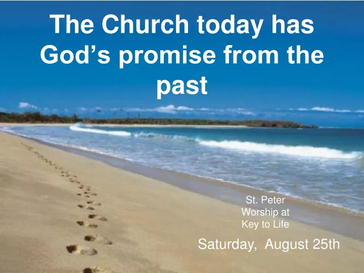 the church today has god s promise from the past