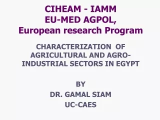 CIHEAM - IAMM EU-MED AGPOL, European research Program