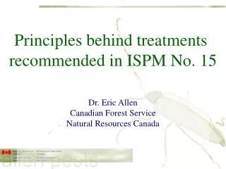 Principles behind treatments  recommended in ISPM No. 15