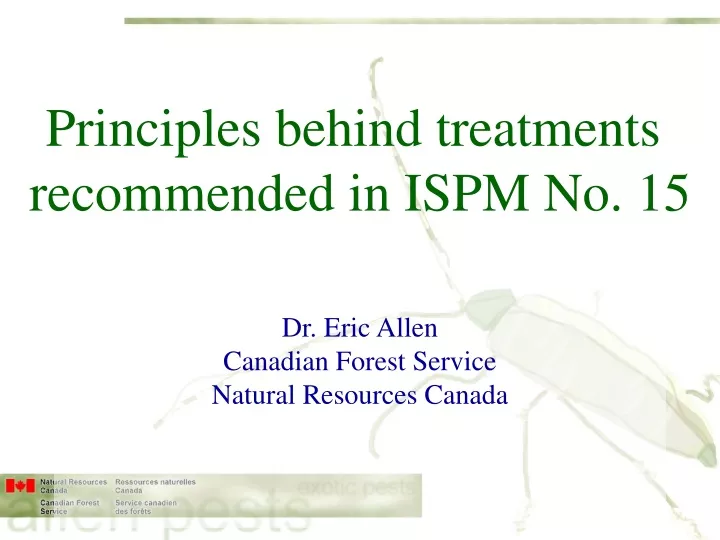 principles behind treatments recommended in ispm