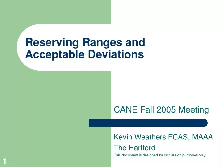 reserving ranges and acceptable deviations