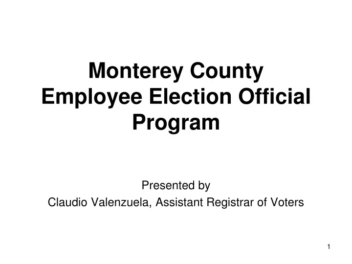 monterey county employee election official program