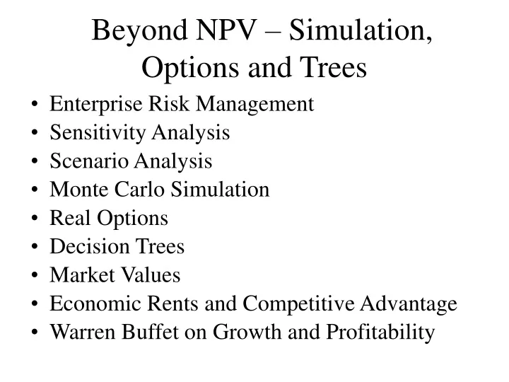 beyond npv simulation options and trees