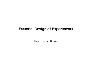 Factorial Design of Experiments