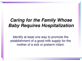 Caring for the Family Whose Baby Requires Hospitalization