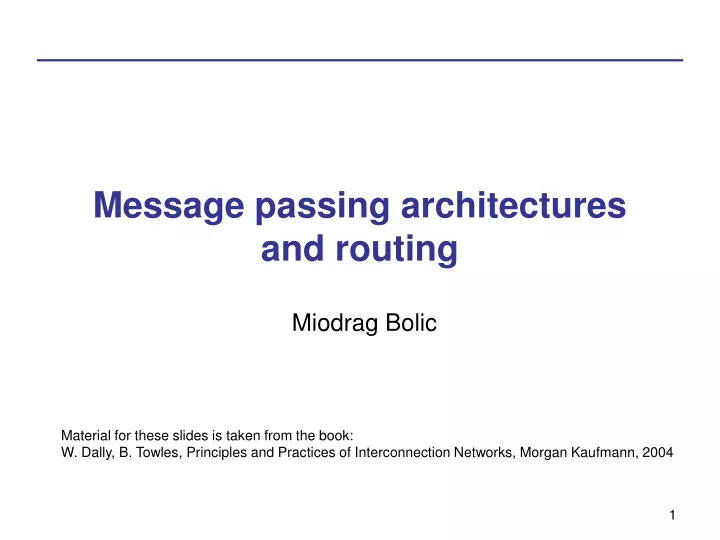 message passing architectures and routing