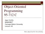 Object-Oriented Programming 95-712 C - slide 1