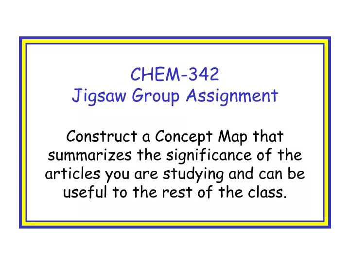 chem 342 jigsaw group assignment construct