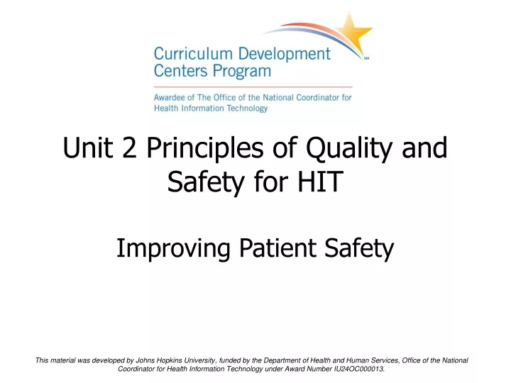 unit 2 principles of quality and safety for hit improving patient safety
