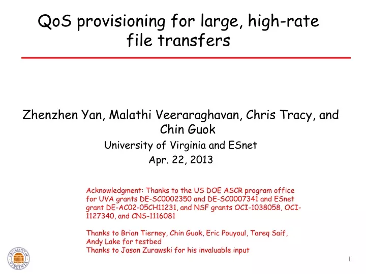 qos provisioning for large high rate file transfers