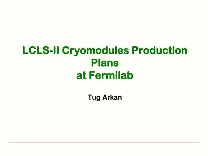 lcls ii cryomodules production plans at fermilab