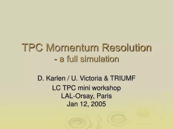 tpc momentum resolution a full simulation