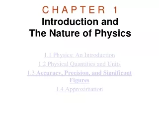 C H A P T E R   1 Introduction and  The Nature of Physics