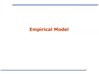 Empirical Model