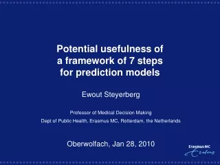 Potential usefulness of  a framework of 7 steps  for prediction models