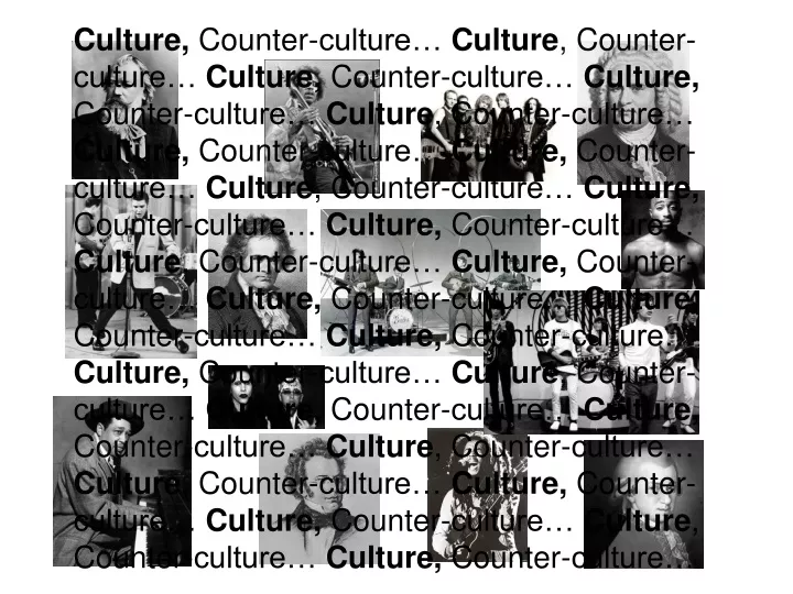 culture counter culture culture counter culture