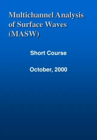 Multichannel Analysis of Surface Waves (MASW)