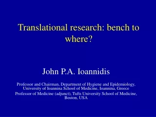 Translational research: bench to where?
