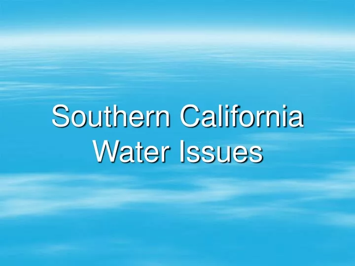 southern california water issues
